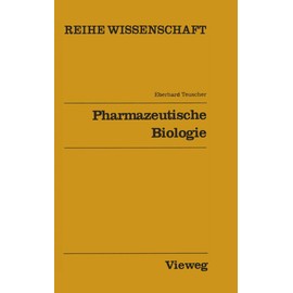 Pharmazeutische Biologie (Reihe Wissenschaft) (German Edition)