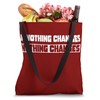 If Nothing Changes, Nothing Changes Funny Motivation Tote Bag