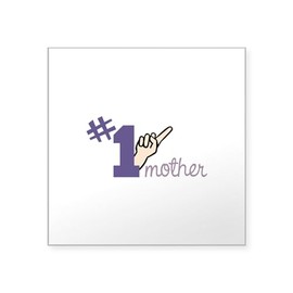 CafePress #1 Mother Sticker Square Bumper Sticker Car Decal