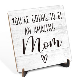 New Mom Gifts - You're Going To Be An Amazing Mom, 5.1 x 5.1 Inch Wood Plaque Gift With Stand for Mom to Be, 1st Mothers Day Gift, Wooden Table Sign, Home Office Desk Decorations (22)