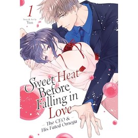 Sweet Heat Before Falling in Love: The CEO and His Fated Omega Vol. 1