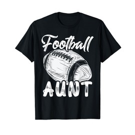 Football Aunt For Women Family Matching Players Mothers Day T-Shirt