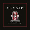 The Mission - Déjà Vu - Live At Shepherds Bush