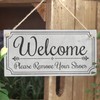 'Welcome Please Remove Your Shoes' - Cute Welcome Sign -