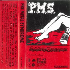 P.M.S - PreMetalSyndro