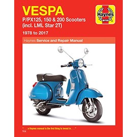 Haynes Vespa P/PX125, 150 & 200 Scooters (78-17): (Incl. LML Star 2t) 1978 to 2017 (Service & Repair Manual)
