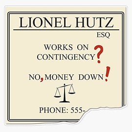 Lionel Hutz - No, money down! Bumper Sticker Vinyl Decal 5 inches