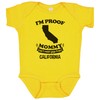 I'm Proof Mommy Can't Resist Guys from California Baby Bodysuit