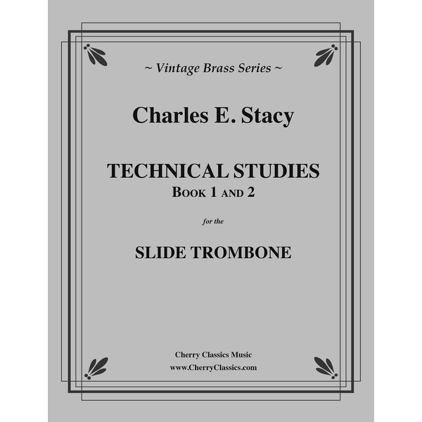 Stacy's Technical Studies for the Slide Trombone, Books 1 &