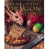 Feast of the Dragon Cookbook: The Unofficial House of the