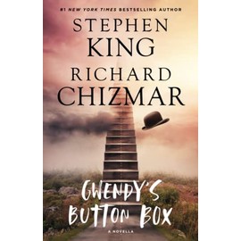Gwendy's Button Box: A Novella (Gwendy's Button Box Trilogy)