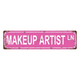 MAKEUP ARTIST LN Women Vintage Metal Tin Sign, Street Sign, Home Decor, Room Decor, Wall Decor, Bathroom Decor, Bar Decor, Cafe Decor, Garage Decor, 16 x 4 Inch