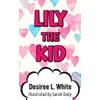 Lily the Kid