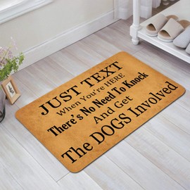 DoubleJun Just Text Us When You're Here No Need to Knock and Get The Dogs Involved Entrance Mat Floor Rug Indoor/Front Door Mats Home Decor Machine Washable Rubber Non Slip Backing 29.5"(W) X 17.7"(L)