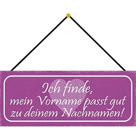 generisch Blechschild 27x10cm gewölbt mit Kordel Mein Vorname Dein Nachname passt Spruch Deko Geschenk Schild