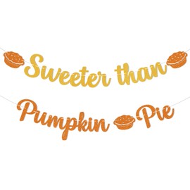 Sweeter than Pumpkin Pie Banner, Little Cute Pie Baby Shower Birthday Party Decorations, Thanksgiving Banner Pumpkin Pie Themed Gender Reveal Party Supply