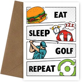 Golf Birthday Card for Him Adult Man Male - Eat Sleep Golf Repeat - Golfing Birthday Card for 16th 18th 20th 25th 30th 35th 40th 45th 50th 60th 70th Bday