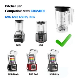 CRANDDI blender parts, ONLY for CRANDDI K96, K80, K85 Blender，80oz Blender Replacement with Blade and Lid, Food-grade Pitcher (2200ML)