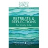 Sacred Space: Retreats & Reflections for Daily Life