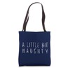 Matilda A Little Bit Naughty Tote Bag