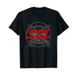 The Great Nut Twister Mechanic Trucker Maintenance Man T-Shirt