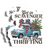 Get in Scavenger We're Going Thrifting Stickers - 5" On
