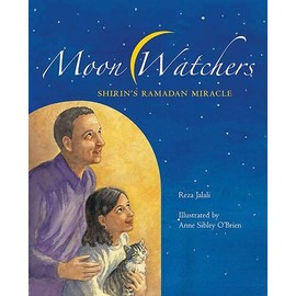 Moon Watchers: Shirin's Ramadan Miracle