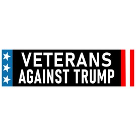 Veterans Against Trump Bumper Sticker Not Fit to be Commander in Chief Decal