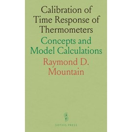 Calibration of Time Response of Thermometers: Concepts and Model Calculations