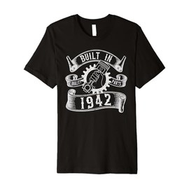 Born in 1942 Quality Parts, Piston Graphic Mechanic Gifts Premium T-Shirt