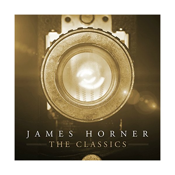 James Horner - The Classics by James Horner [Audio CD]