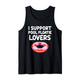 I Support Pool Floatie Lovers Raft Summer Party Ocean Water Tank Top