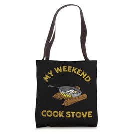 Campfire Cooking My Weekend Eating Camping Cook Stove Tote Bag