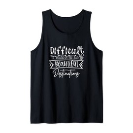 Daily Inspirational Quote Self Improvement & Feeling Good Tank Top