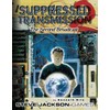 Suppressed Transmission 2