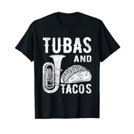 Tuba Player Marching Band Brass Instrument Taco Shells T-Shirt