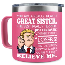 TOBYOVU Sister Gifts - Gifts For Sister - You Are A Really Really Great Sister Mug - Birthday Gift For Sister From Sister, Brother - Mothers Day Mug For Sister - Best Sister Mug 14 OZ