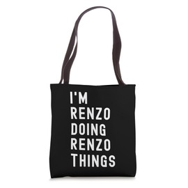 I'm Renzo Doing Renzo Things Tote Bag