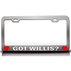Custom Brother - GOT Willis? Male Name Metal Car SUV Truck License Plate Frame Style Ch y18