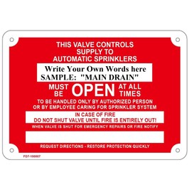 Drain - Must Be Open at All Times, in Case of Fire Do Not, Fire Sprinkler Sign, 10" x 7" (Aluminium,red)