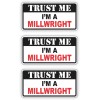Unbranded/Generic 3 Funny Trust Me I'm a MILLWRIGHT Hard Hat Bump Cap Helmet Stickers Decals