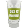 DES IS MOINER! Dubbe Glass 0.5 Litre (Green) - Pfälzer