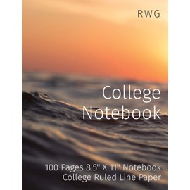 College Notebook: 100 Pages 8.5" X 11" Notebook College Ruled Line Paper