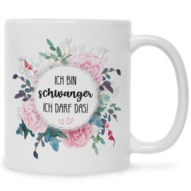 Bedruckte Tasse mit Spruch - Ich bin Schwanger ich darf das - Lustige Geschenke - Geschenk für Mama Papa Freunde Geburtstag Muttertag Valentinstag Weihnachten - für Sie & Ihn - Farbe: Weiß