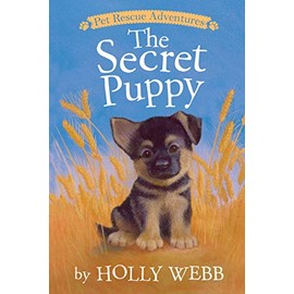 The Secret Puppy (Pet Rescue Adventures)