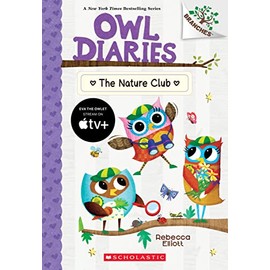 The Nature Club: A Branches Book (Owl Diaries #18)