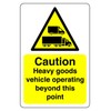 Safety First Display LTD Caution heavy goods vehicles sign -