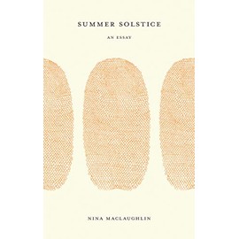 Summer Solstice: An Essay
