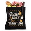 Jesus Coffee And Thrifting Tote Bag