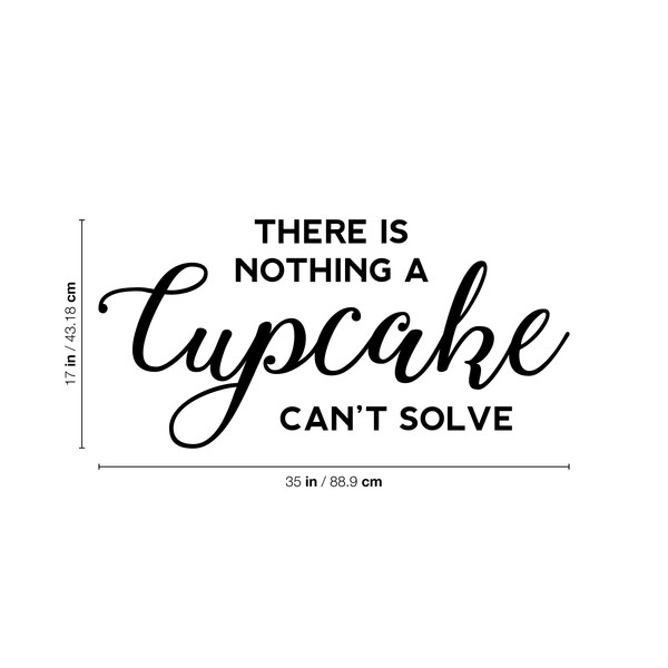Unbranded There is Nothing A Cupcake Can't Solve - Black